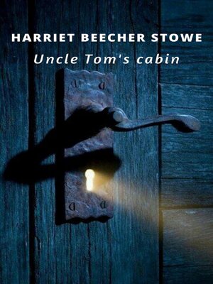 cover image of Uncle Tom's Cabin